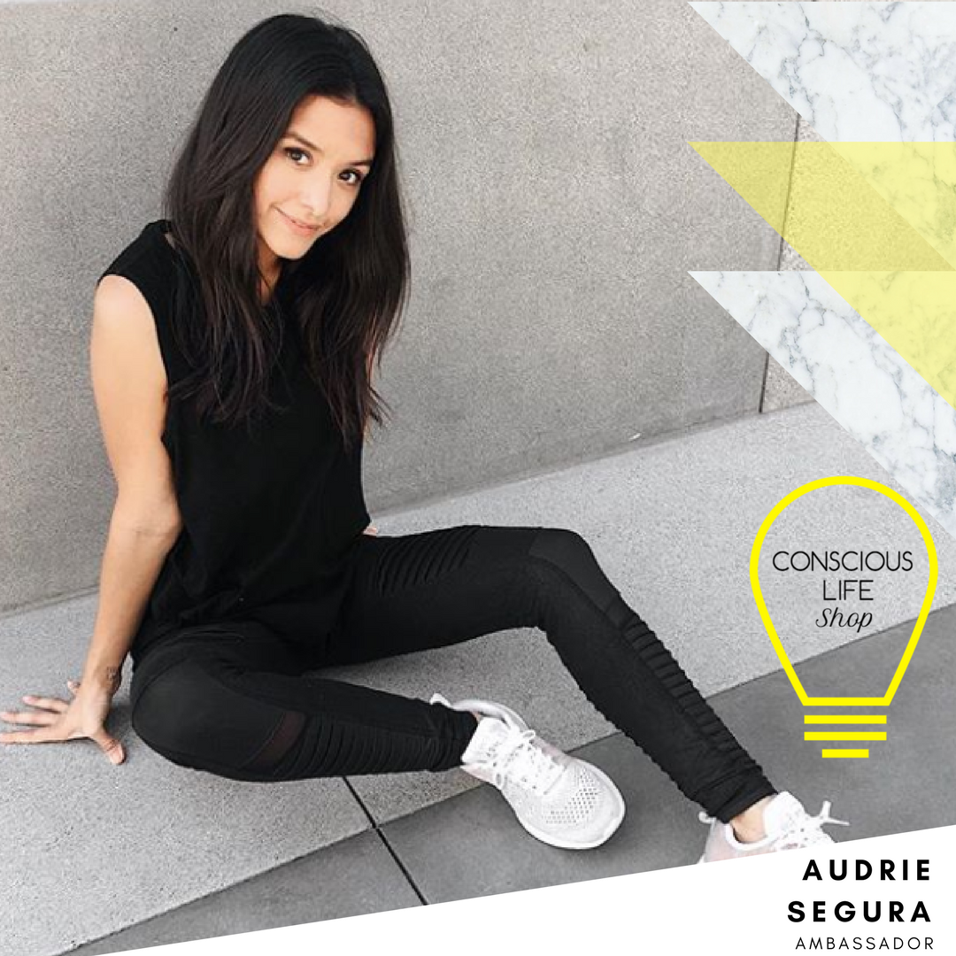 Meet Conscious Life Ambassador Audrie Segura