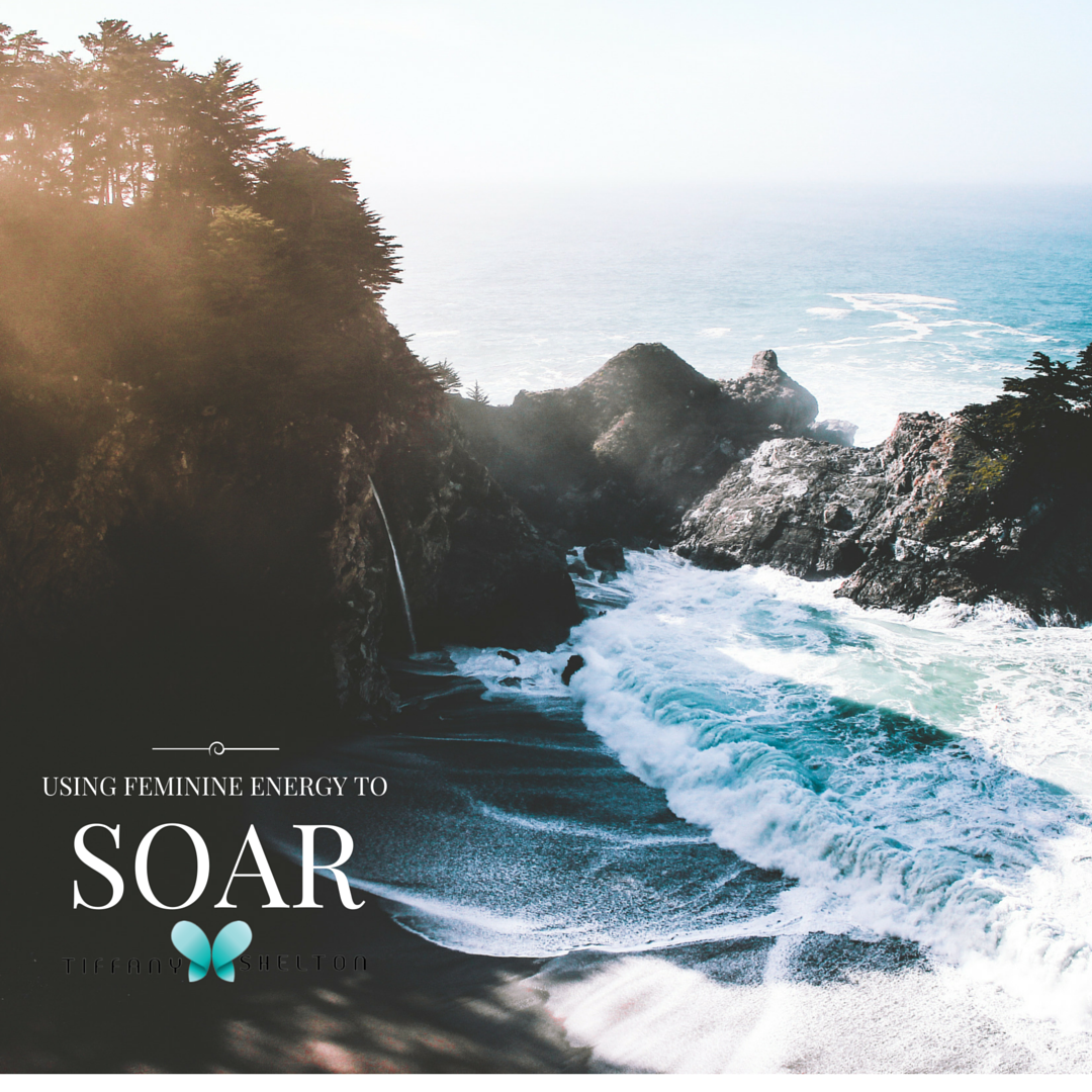 Woman Up! 4 Ways to use Feminine Energy to Soar