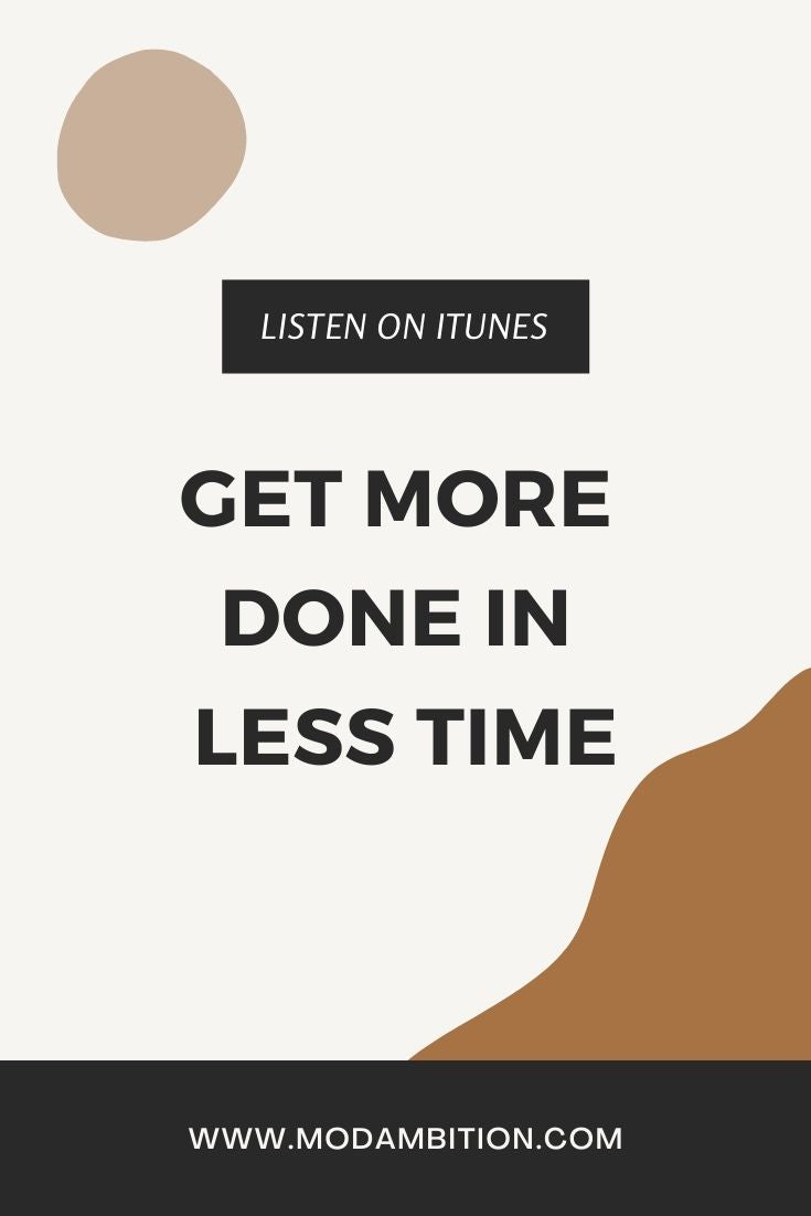 Get More Done In Less Time