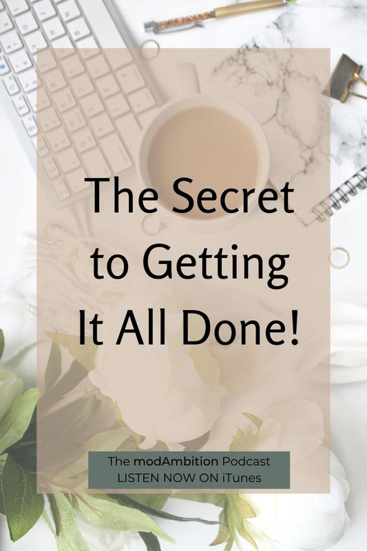 The Secret To Getting It All Done As a Working Mom